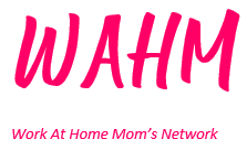 Work at Home Mom's Network