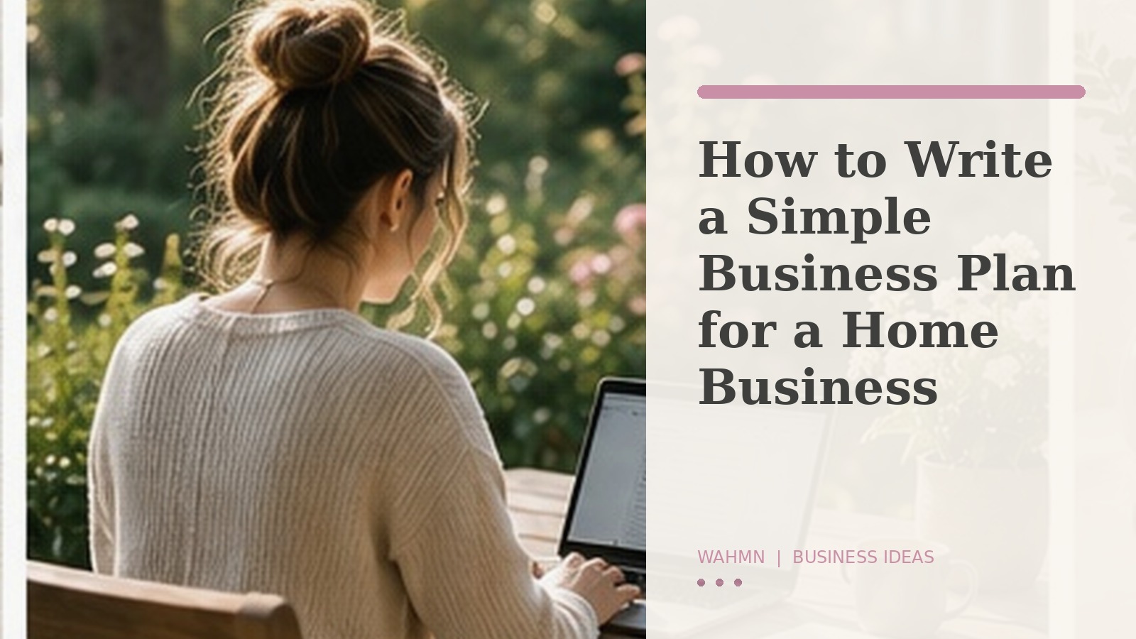 How to write a simple business plan for a home business