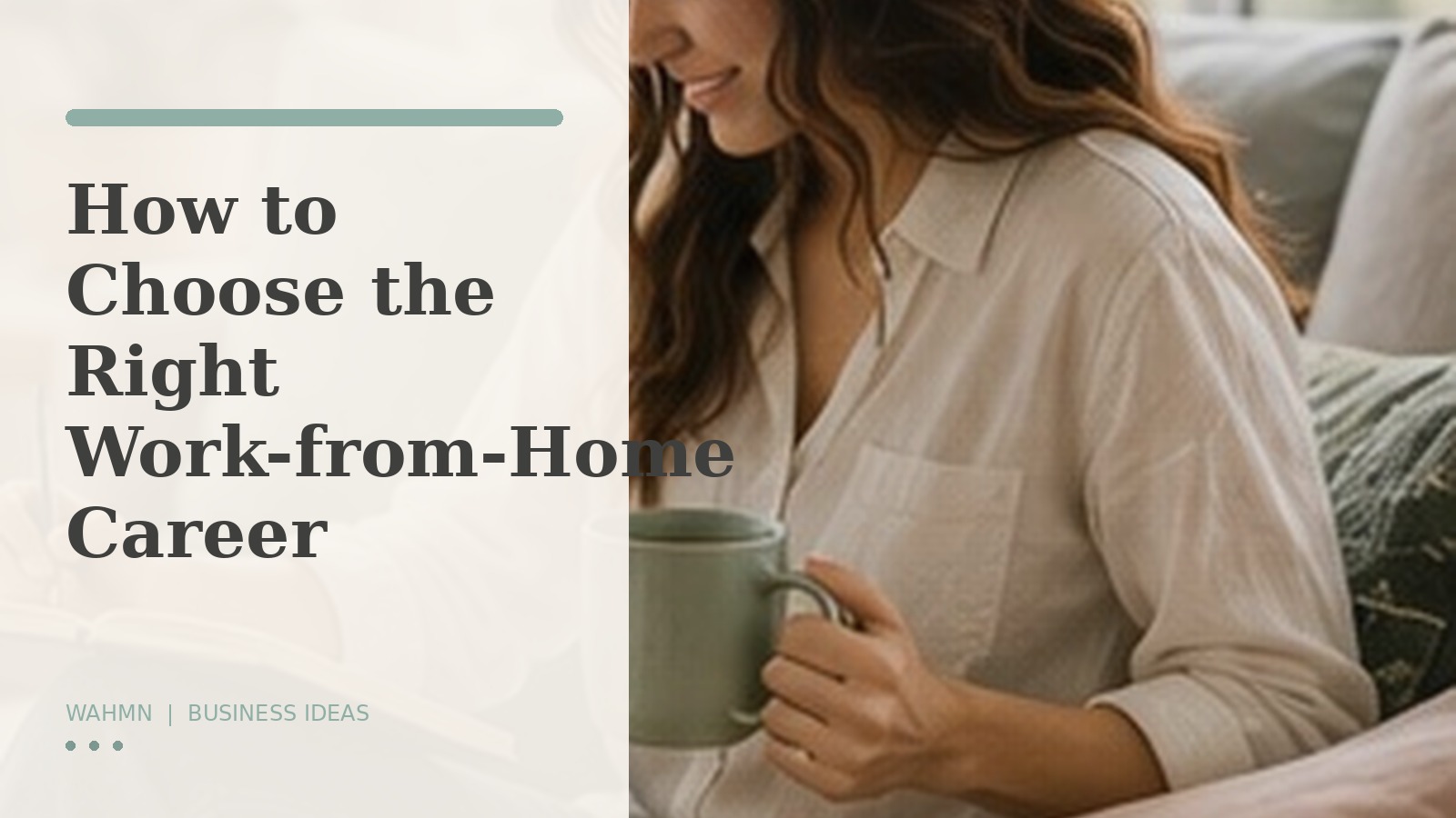 How to choose the right work at home career