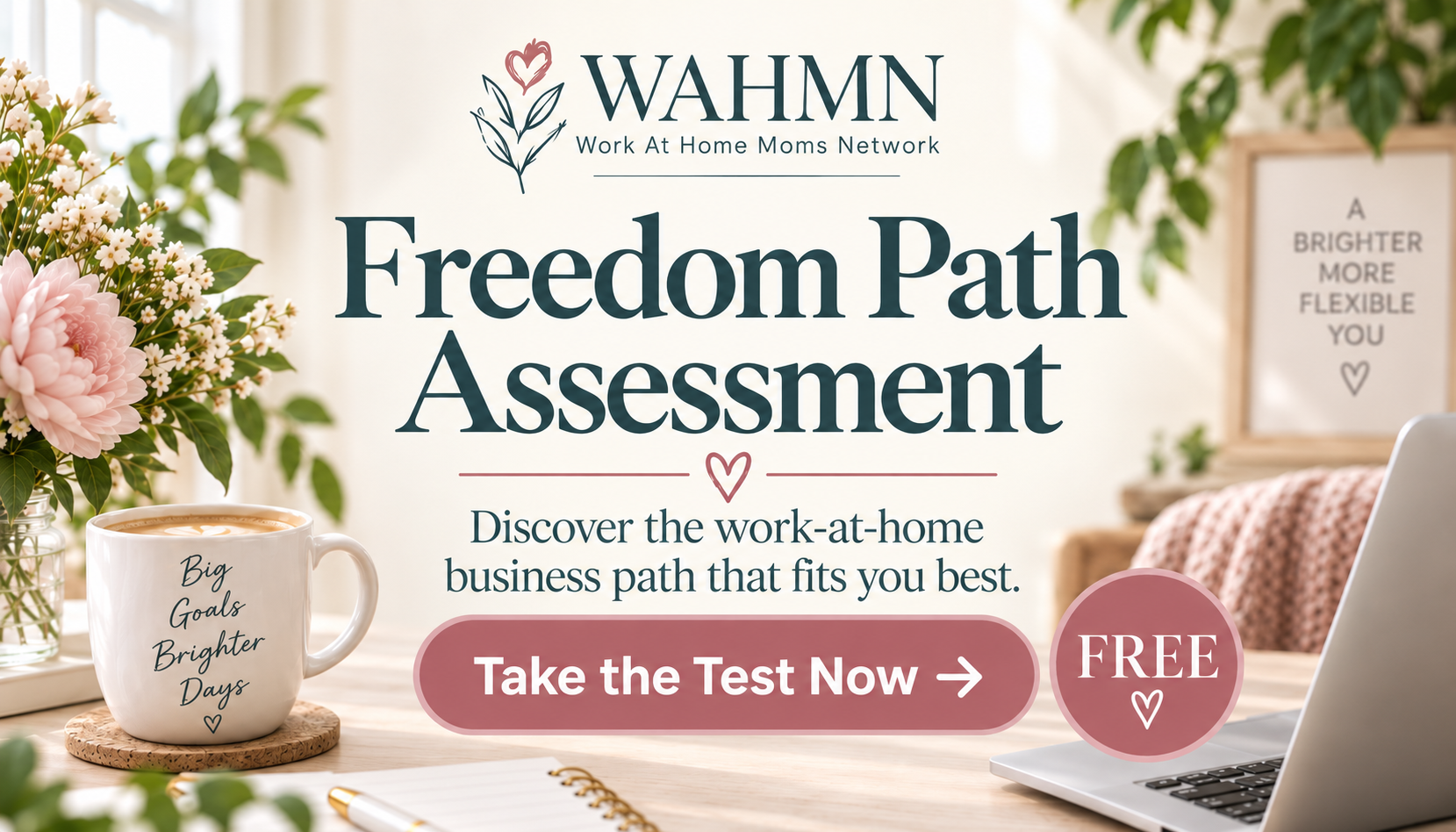 Freedom Path Assessment — discover the work-at-home business path that fits you best