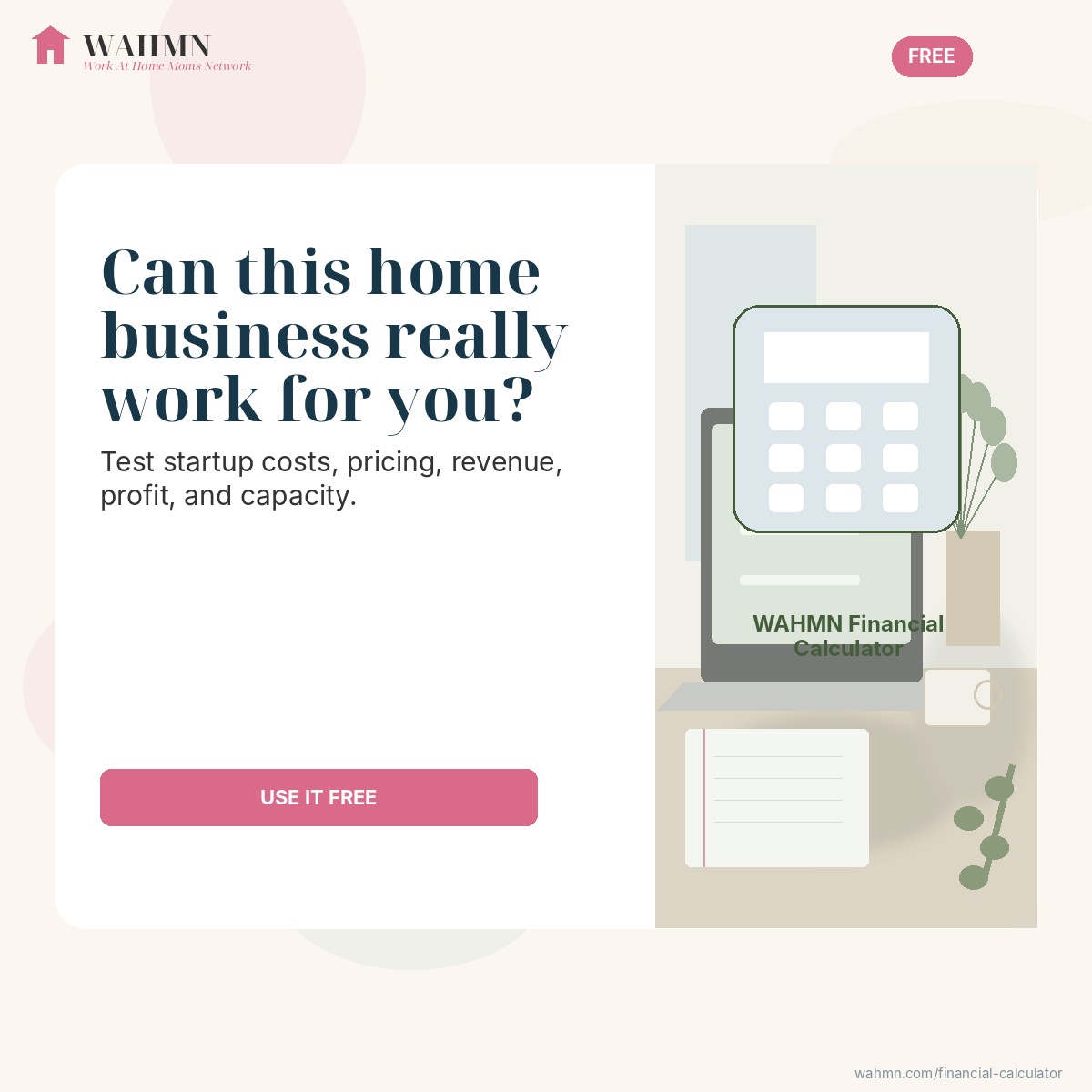 WAHMN Financial Calculator