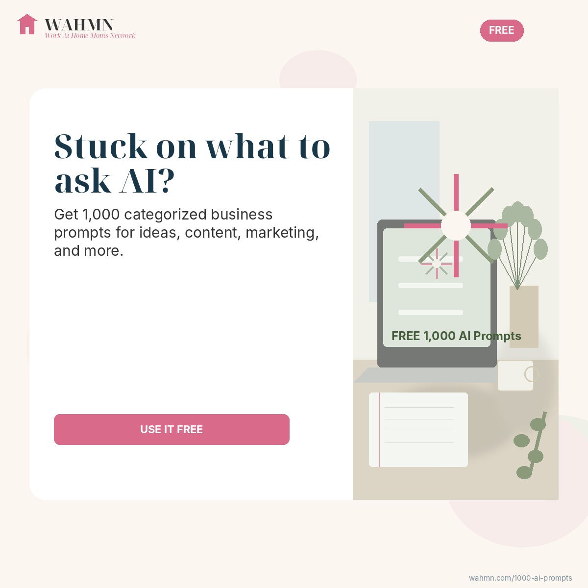 Free 1,000 AI Prompts from WAHMN