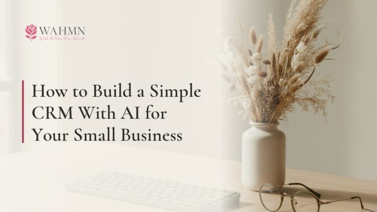 How to Build a Simple CRM With AI for Your Small Business