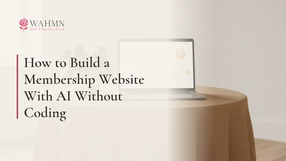 How to Build a Membership Website With AI Without Coding