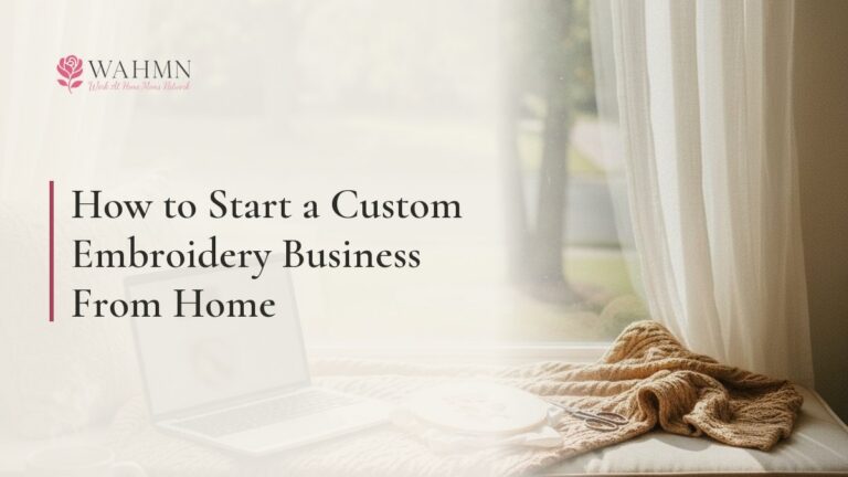 How to Start a Custom Embroidery Business From Home