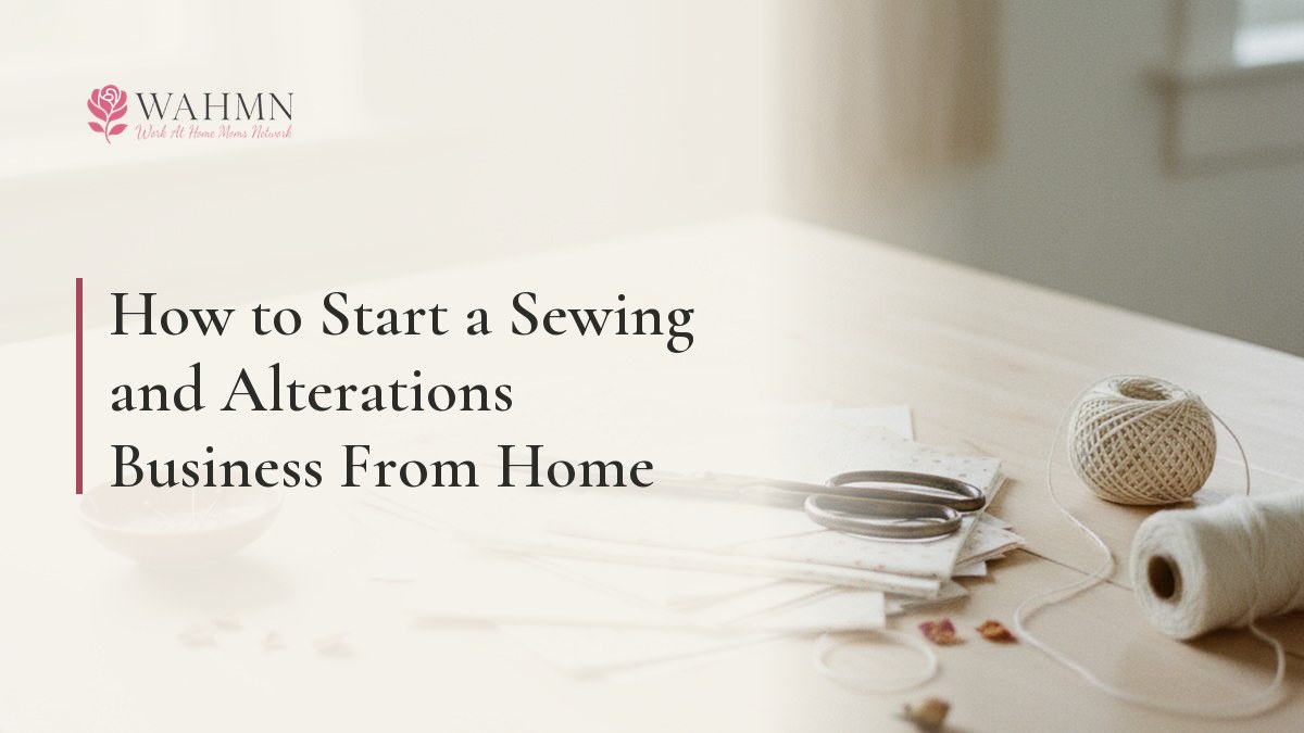 How to Start a Sewing and Alterations Business From Home