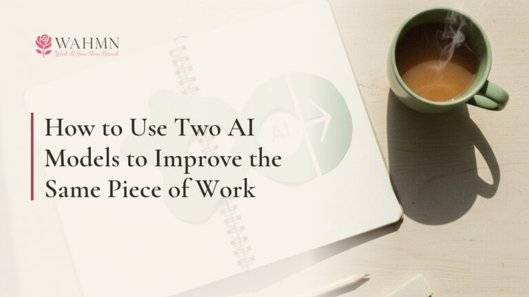 How to Use Two AI Models to Improve the Same Piece of Work