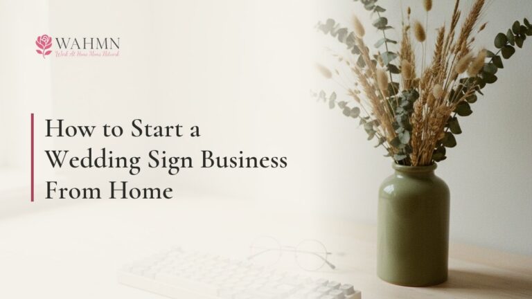 How to Start a Wedding Sign Business From Home